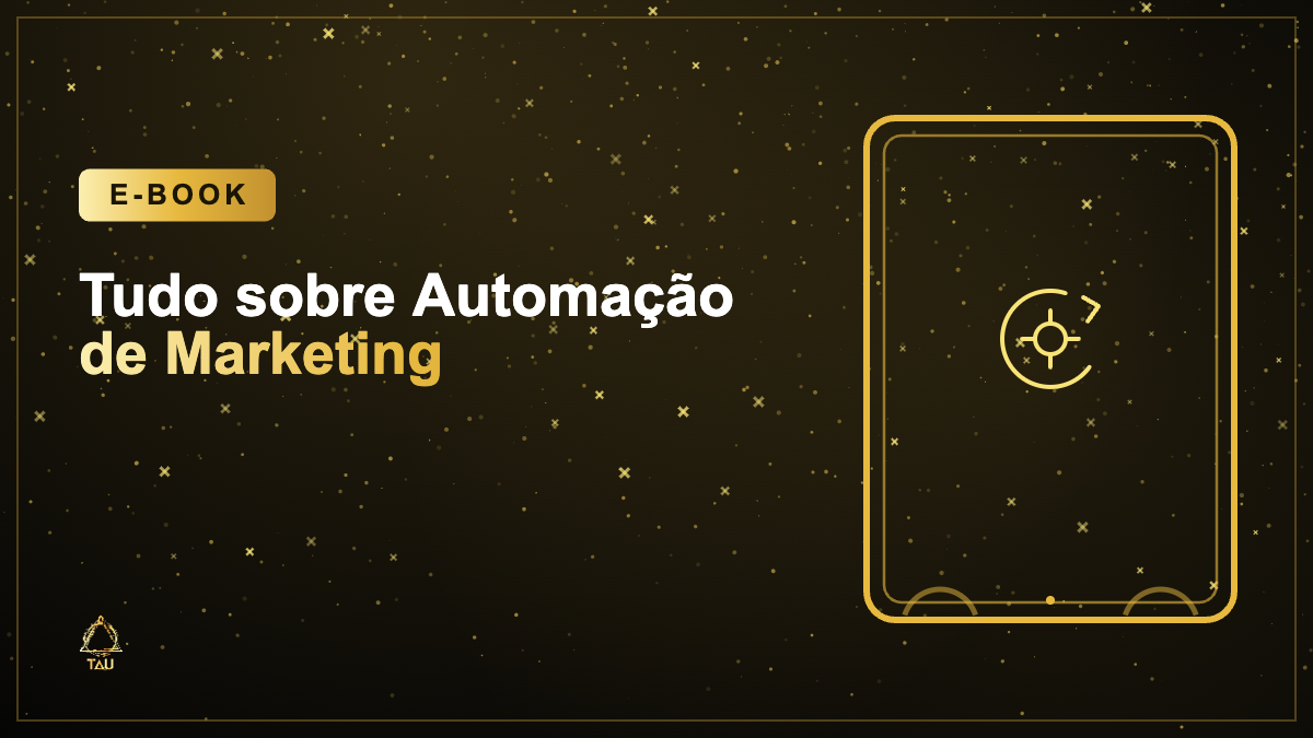 Tudo Sobre Automação de Marketing