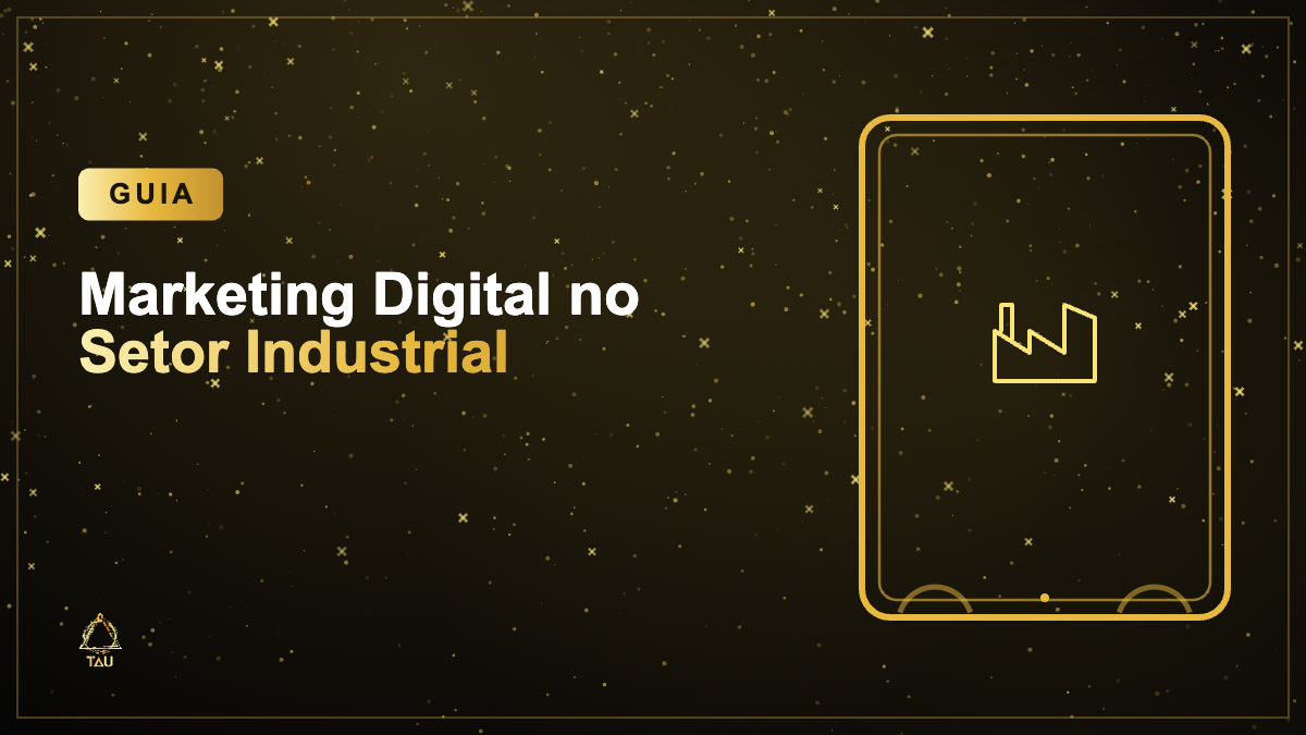 ⁠Como Usar o Marketing Digital no Setor Industrial